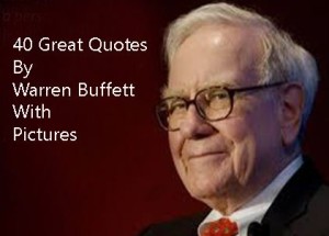 40 Great Warren Buffett Quotes With Pictures