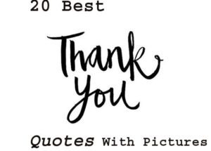 20 Best Thank You Quotes With Pictures