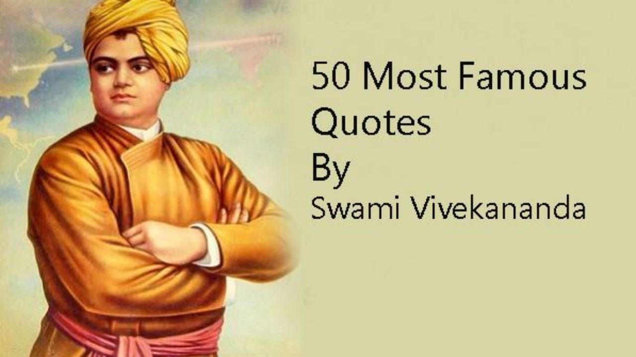 50 Famous Swami Vivekananda Quotes About Success And Spirituality