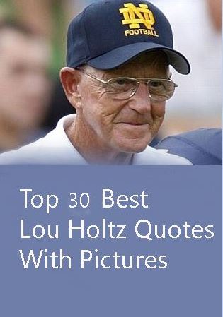 Best lou holtz quotes with images pics pictures