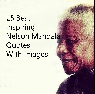 Nelson mandala quotes with images