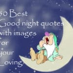 50 Best Good Night Quotes To Share With Your Lovings With Beautiful Pictures
