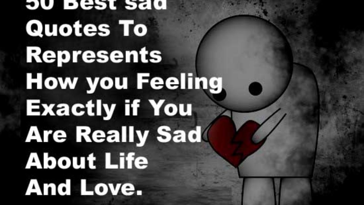 Sad thoughts on love and life