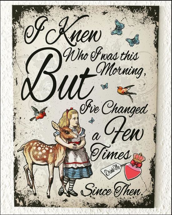 alice in wonderland quotes i knew who i was this morning