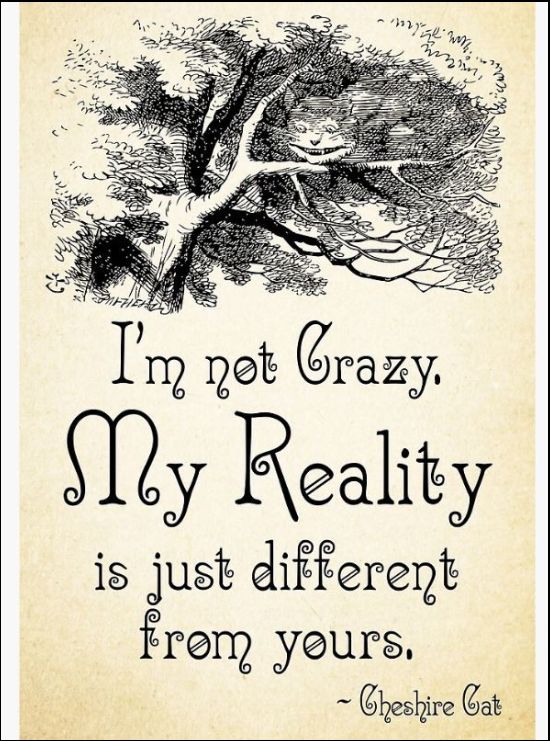 Reality quotes from alice in wonderland