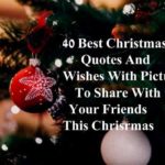 40 Best Merry Christmas Quotes And Wishes With Pictures To Share With Family And Friends