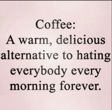 52 Glorious Coffee Quotes With Images To Brighten Your Day