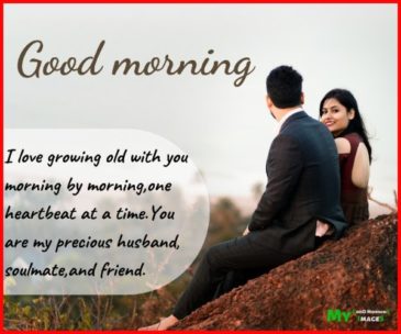 70+ Very Romantic Good Morning Quotes & Wishes For Husband With Images