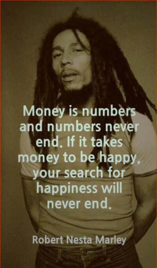 bob marley quotes about money