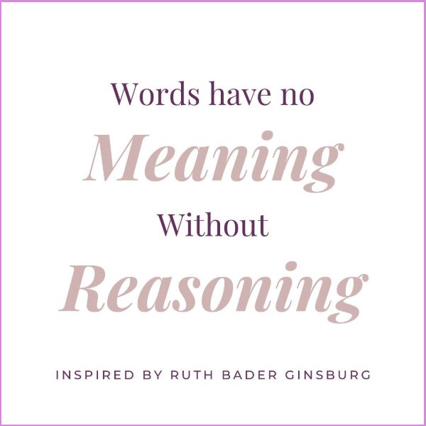 ruth bader ginsburg quotes words have no meaning