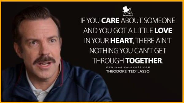 ted lasso quotes if you care about