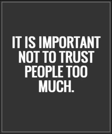 TRUST QUOTES - BEST QUOTES YOU MUST SEE BEFORE TRUSTING