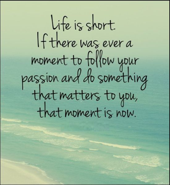 life is short pics and quotes