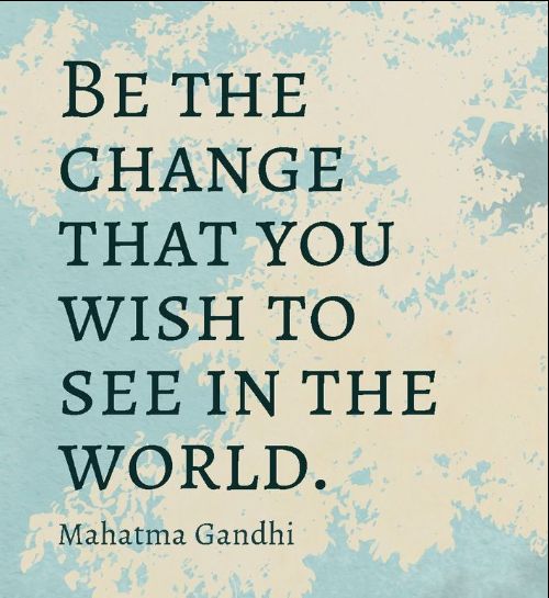 mahatma gandhi quotes be the change