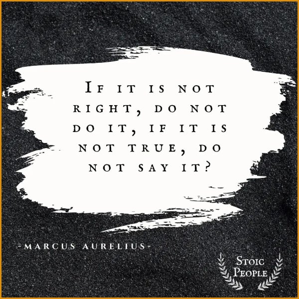 marcus aurelius if its not true quotes